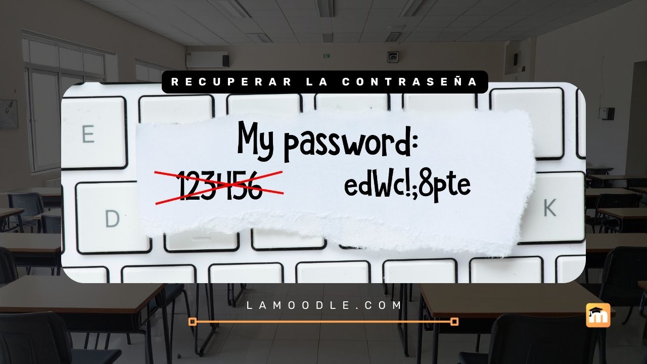 recuperar la contraseña moodle centros